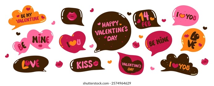 Collection of speech bubbles with text. Happy Valentine's Day, love, February 14, be mine, kiss, I love you, declaration of love. Vector illustration.