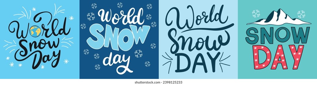 Collection of square text banner for World Snow Day. Handwriting text World Snow Day inscriptions set. Color text banners set. Hand drawn vector art