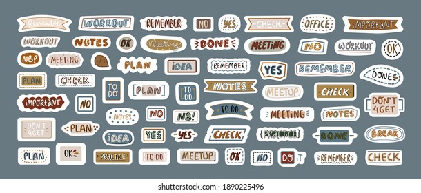 Collection of sticker with hand written lettering quotes. Set of decoration elements for daily planner, diary, journal. All elements are isolated. Vector cartoon illustration. Vintage style.