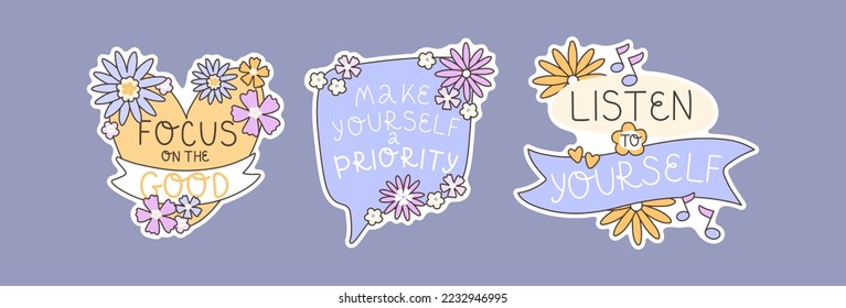 Collection of stickers with slogans about taking care of yourself. Listen to the inner voice. Mental health, self care and love. Vector hand drawn illustrations.