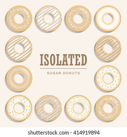 Collection of sugar donuts, Vector sweet donuts isolated and background.