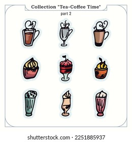 Collection "Tea-Coffee Time", part 2. Bright illustrations for coffee shops and cafes. Drawing cups, desserts and cocktails. Sticks in a unique style. Set for t-shirt, web, pattern, banner, etc.