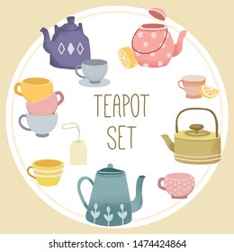 The collection of teapot and cup set  in flat vector style. Graphic resource about teatime for background, graphic,content , banner, sticker label and greeting card.