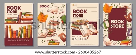 Collection of templates for poster design for bookstore. Vector illustration of stack of books, open book, bookshelves, standing books. Pattern, frame. Book lover, bookshop, library, reading concept. 