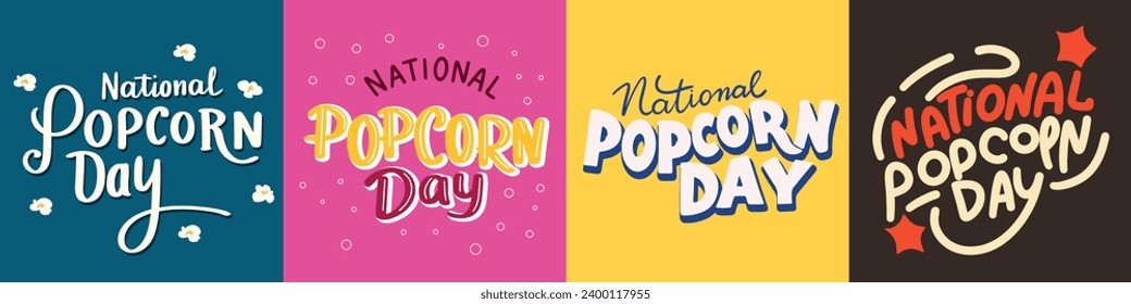 Collection of text banners square composition National Popcorn Day. Handwriting National Popcorn Day inscription. Hand draw vector art