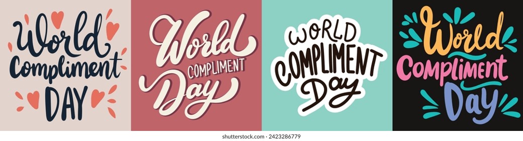 Collection of text banners World Compliment Day. Handwriting inscriptions set World Compliment Day. Hand drawn vector art