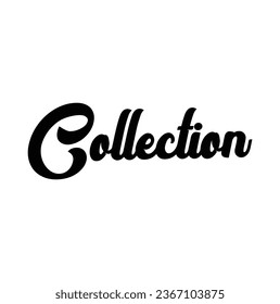 collection text on white background.