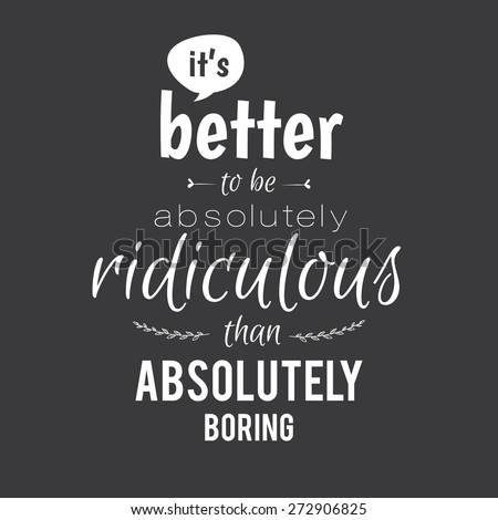 Collection Of Unusual Inspirational And Motivational Quotes Posters Stylish Typographic Poster Design In Cute Style Collection Of Unusual Inspirational And Motivational Quotes Posters Stylish Typographic Poster Design In Cute Style