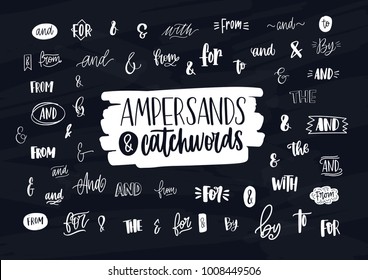 Collection of various handwritten ampersands, conjunctions, prepositions and articles. Bundle of elegant hand lettering design elements, words isolated on dark background. Vector illustration.