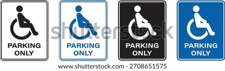 Collection of vector icons of disabled parking, accessibility and access signs. flat black and blue vector icon for applications and printing. Disabled person vector icon isolated. Vector illustration