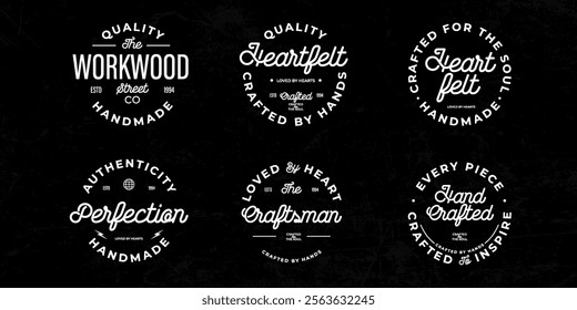 A collection of vintage-style badges with handcrafted fonts emphasizing quality, authenticity, and craftsmanship, suitable for branding or decorative use