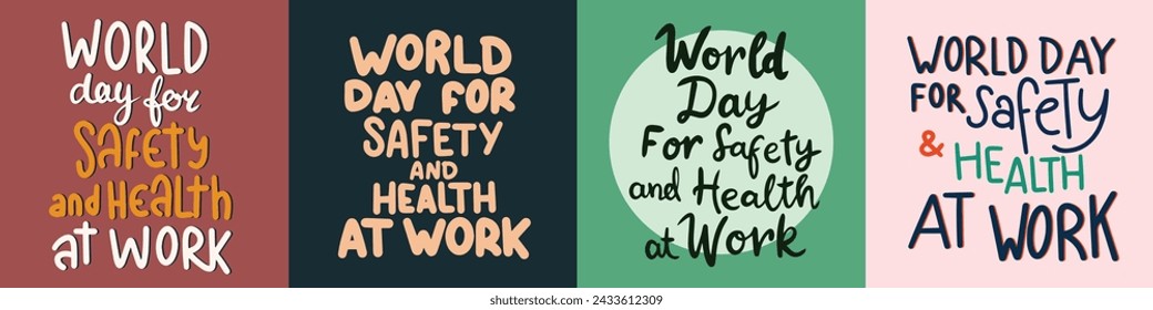 Collection of World Day for Safety and Heath at Work text banners in color square composition set. Hand drawn vector art.