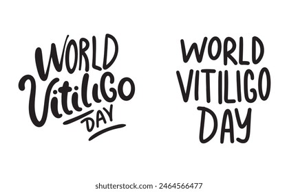 Collection of World Vitiligo Day text. Hand drawn vector art.