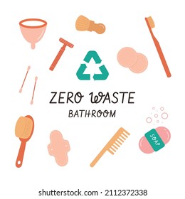 Collection of Zero Waste  bathroom items or products - comb, toothbrush and brushes, menstrual cup,soap,razor. Flat vector cartoon illustration.