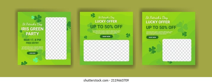 Collections of social media post templates for St.Patrick's Day, sales promotions on St. Patrick's day and have a lucky day.