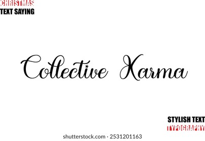 Collective Karma Stylish Calligraphic Lettering Inspirational Christmas Text Quote