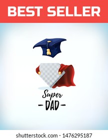 College alumni hat. Super dad. Superdad logo. Father day concept. Card for Daddy. Comic style. Cartoon Vector illustration.