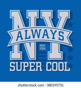 College always cool typography, t-shirt graphics, vectors, athletic