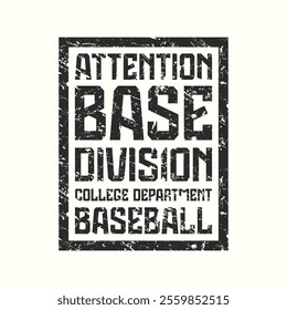 College baseball team emblem. Graphic design with rough texture for t-shirt. Black print on white background