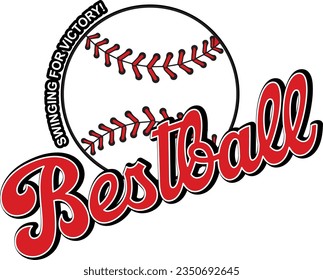 College Bestball Baseball varsity slogan typography for t-shirt. Varsity slogan print tee shirt, sport apparel print. Vintage graphics. Vector illustration.