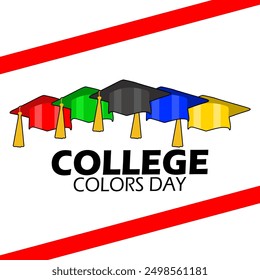 College Colors Day event banner. Several different colored graduation hats or toga hats on white background to celebrate on August 30th