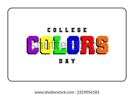 College Colors Day Logo background template Holiday concept