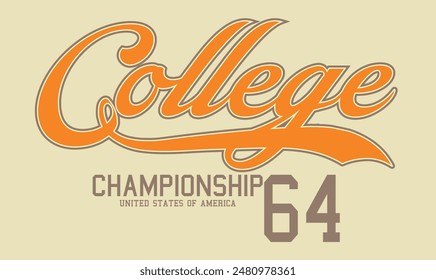 college department, College Academy printing, Vintage typography college varsity state slogan print for tee t shirt or sweatshirt.eps8