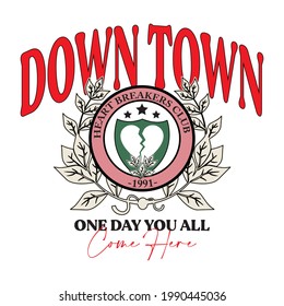 College Down town heart breakers club varsity slogan typography for t-shirt. NY slogan tee shirt, sport apparel print. Vintage graphics. Vector illustration.
