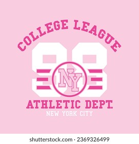 College emblem and typography. Vector illustration design for fashion graphics, print, slogan tee, sweatshirt.