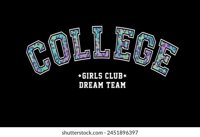 College girl slogan vector illustration for t-shirt and other uses