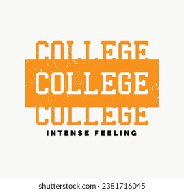 diseño gráfico vectorial de eslogan de sensación intenso universitario