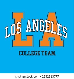 College los angeles slogan typography for t-shirt. college team slogan print tee shirt, sport apparel print. Vintage graphics. Vector illustration.