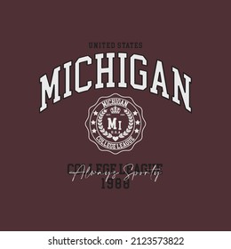 College Michigan Slogan Typography For T-shirt. Varsity Slogan Print Tee Shirt, Sport Apparel Print. Vintage Graphics. Vector Illustration.