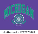 College Michigan varsity slogan typography for t-shirt. Michigan slogan tee shirt, sport apparel print. Vintage graphics. Vector illustration for fashion and other uses.