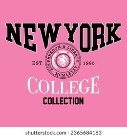 College New York slogan typography for t-shirt. Varsity slogan print tee shirt, sport apparel print. Freedom  Liberty, College Collection. Vector Illustration