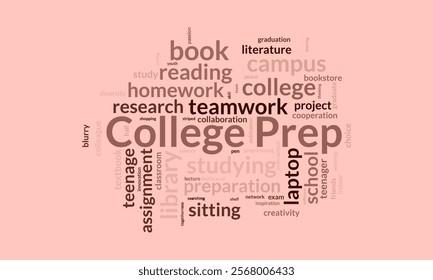 College Prep word cloud template. College Prep concept vector tagcloud background.