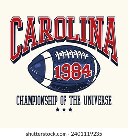 College slogan print with american football rugby illustration for t-shirt sweatshirt and other uses.