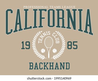 College slogan with Tennis illustration.For t-shirt or other uses, in vector.
