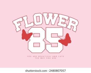 College style retro vintage typography and butterfly. Vector illustration design for fashion graphic, t shirt print, poster, sticker, slogan tee.