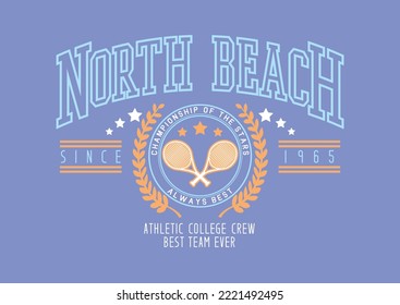 College tennis Print for sweatshirt, t-shirt print and other uses.