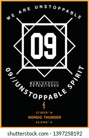College typography for t-shirt. Unstoppable spirit.Nordic slogan tee shirt, sport apparel print.Vintage graphics. Vector illustration. - Vector