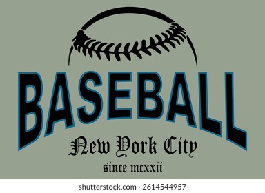 College varsity typography baseball New York slogan print, vector illustration, for t-shirt graphic