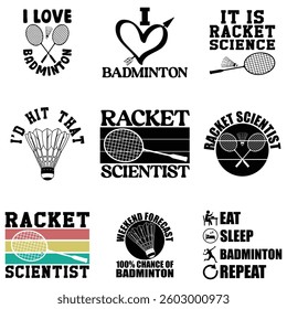 Colletion of Badminton Typography T-shirt Design Vector, Racket shuttlecock illustration, racket indoor sport design Sublimation