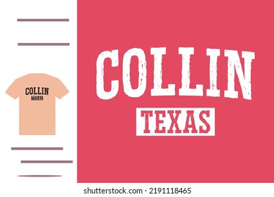 Collin County T Shirt Design