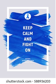 COLO RECTAL Cancer Awareness Creative Grey and Blue Poster. Brush Stroke and Silk Ribbon Symbol. National Colon Cancer Awareness Month Banner. Blue stroke and text. 