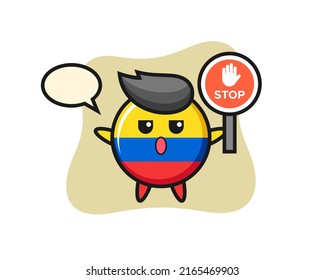 colombia flag badge character illustration holding a stop sign , cute style design for t shirt, sticker, logo element