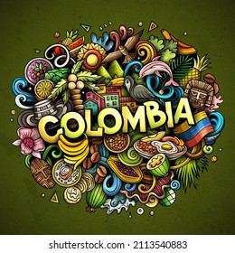 Colombia hand drawn cartoon doodle illustration. Funny Colombian design. Creative vector background. Handwritten text with Latin American elements and objects. Colorful composition