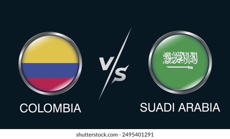 Colombia vs Saudi Arabia flags and sports templets design 