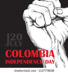 Colombia's independence day. July 20. National Patriotic holiday of liberation in Latin America. The clenched fist of the person, symbol of fight for release. Hand drawing hatching. Background with