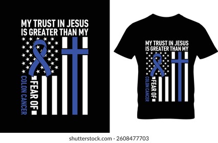 Colon Cancer Awareness Colon Cancer Survivor Cancer Fighter T